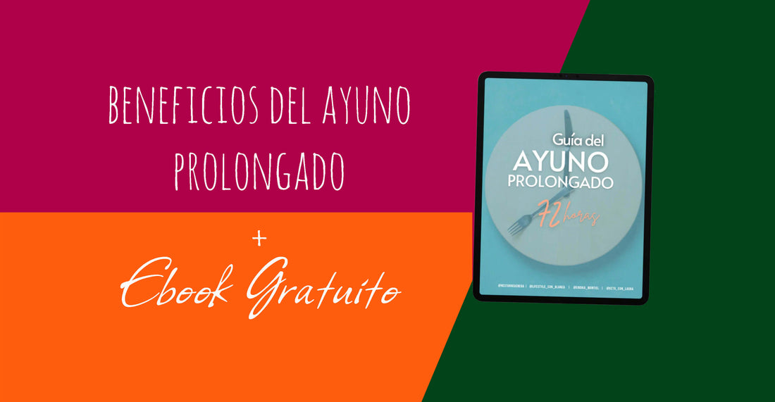 Los 10 beneficios que obtienes al hacer ayuno prolongado