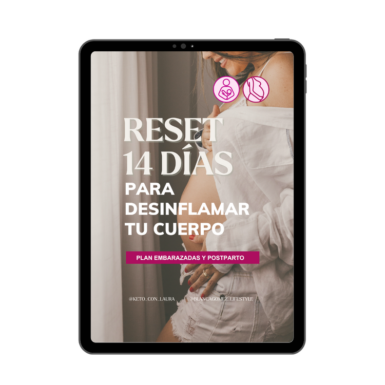 RESET 14 DÍAS PARA DESINFLAMAR TU CUERPO 🤰🏻 ESPECIAL EMBARAZO Y POSTPARTO - EBOOK GRATIS