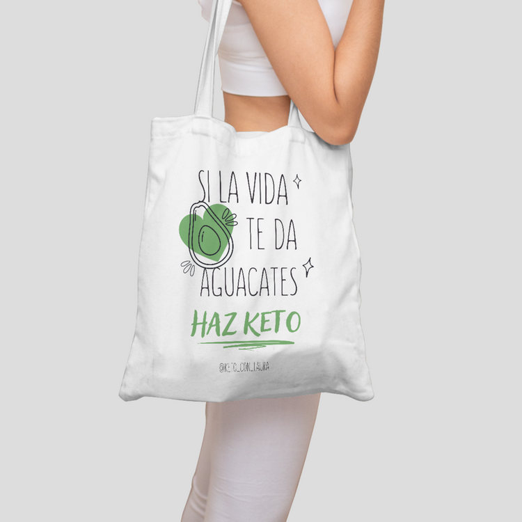 Tote Bag "Si la vida te da aguacates..."